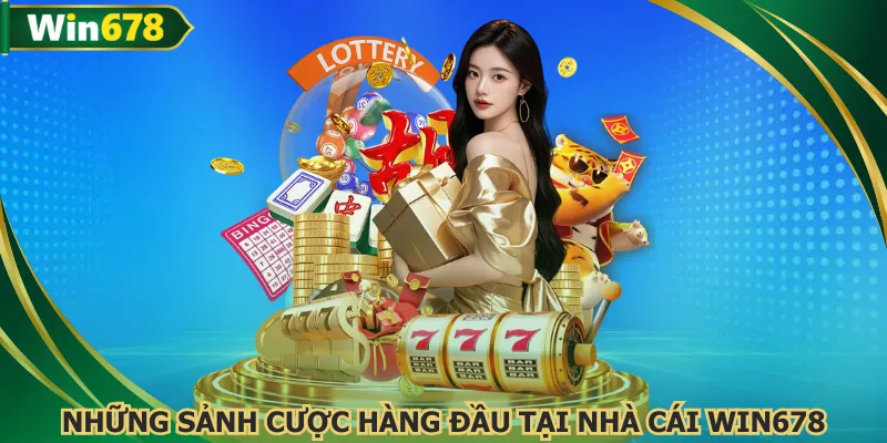 Nhiều sảnh giải trí lớn hợp tác lâu dài với nhà cái WIN678